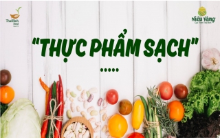 Thực phẩm sạch và chiến lược tiếp thị chiếm lĩnh thị trường