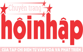 Chuyên trang Hội nhập của Tạp chí Điện tử Văn hóa và Phát triển