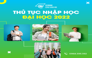 Thí sinh cần chuẩn bị gì khi nhập học đại học năm 2022?