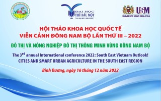 Hội thảo khoa học Quốc tế: Viễn cảnh Đông Nam Bộ lần III năm 2022